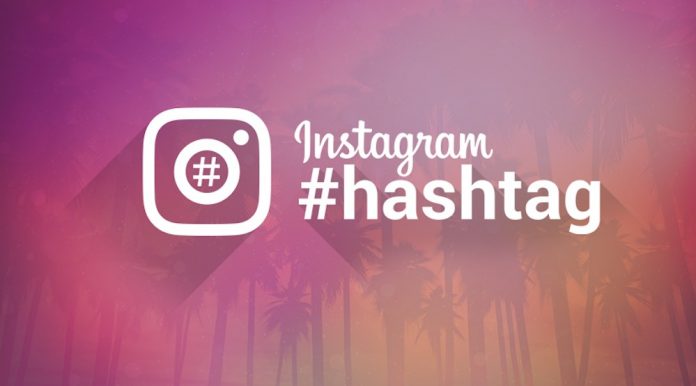 How Instagram Hashtags Changed The Influencer Game